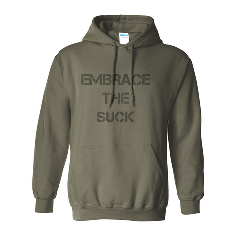 Embrace the Suck Subdued Hoodie